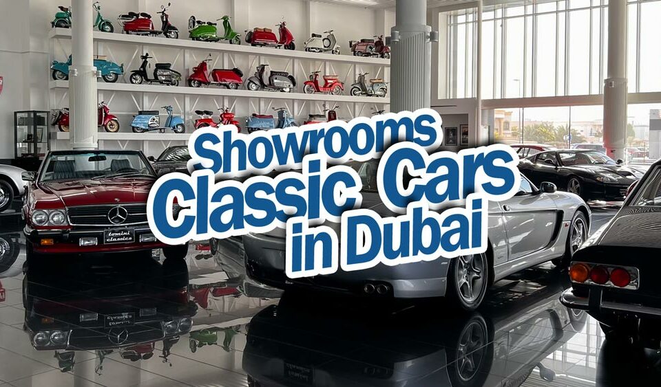 Showrooms classic cars in Dubai